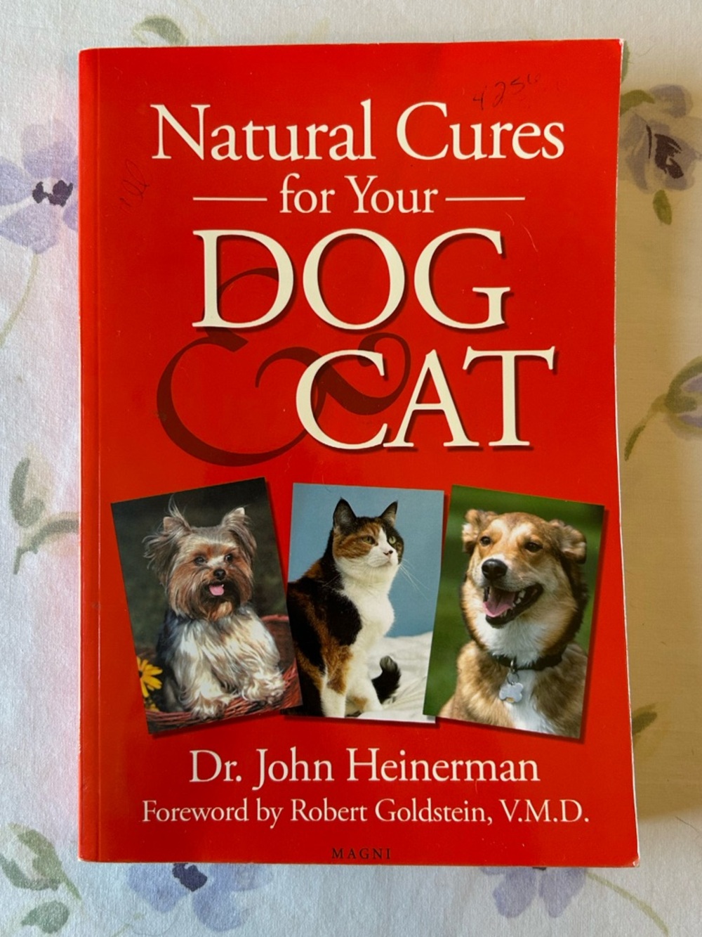 Pet Lovers Academia Natural Cures for Your Dog & Cat Book